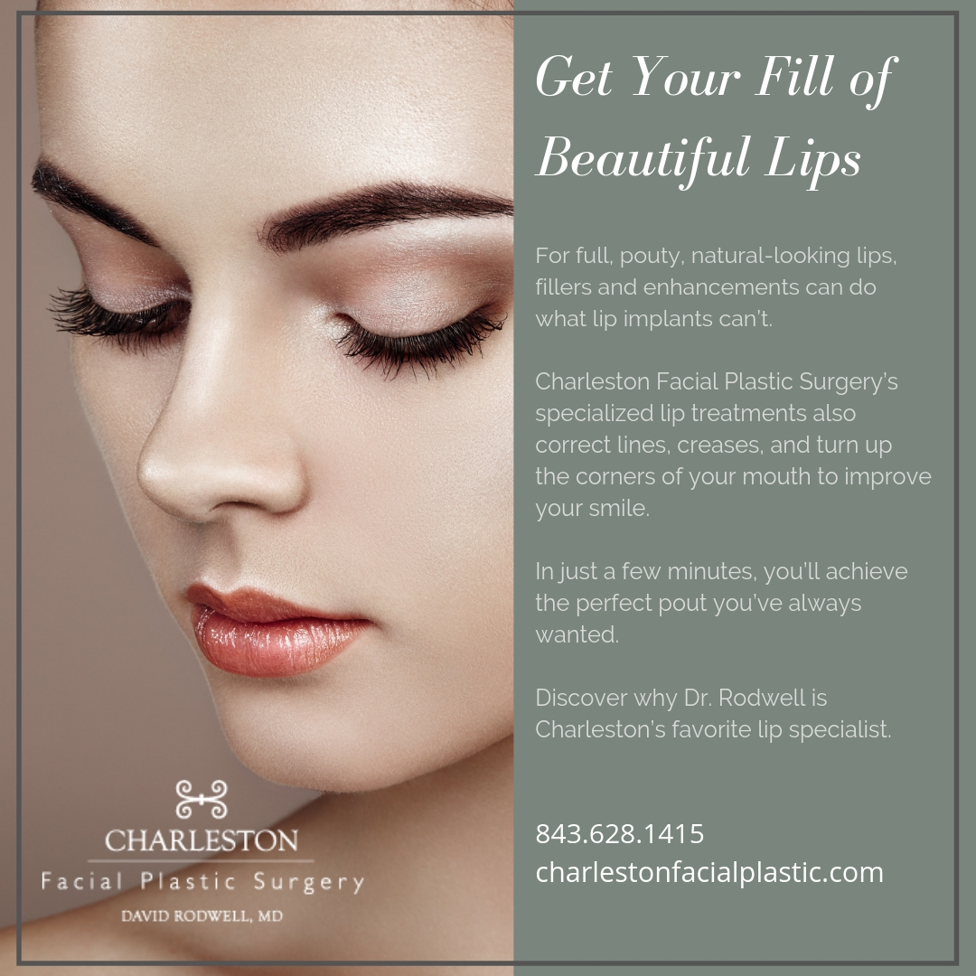 Lip Enhancement in Charleston, SC Charleston Facial Plastic Surgery